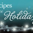Recipes for the Holidays
