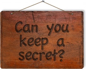 Can you keep a secret?